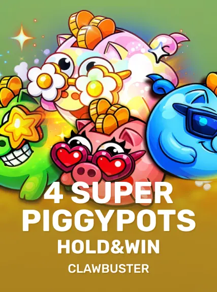 4 Super Piggy Pots Hold and Win